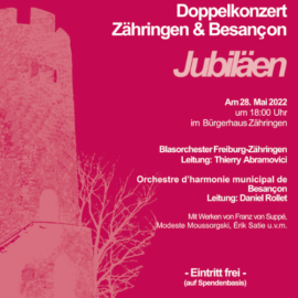Doppelkonzert Zähringen und Besançon am 28. Mai